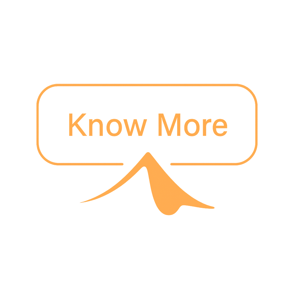 Know More
